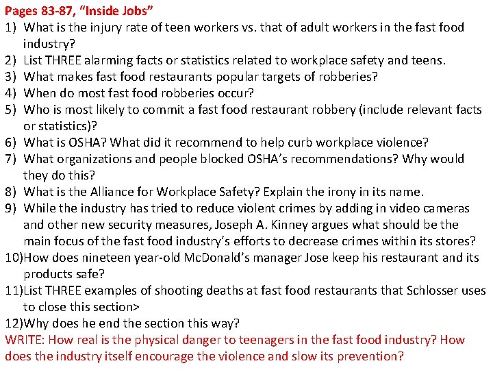 Pages 83 -87, “Inside Jobs” 1) What is the injury rate of teen workers