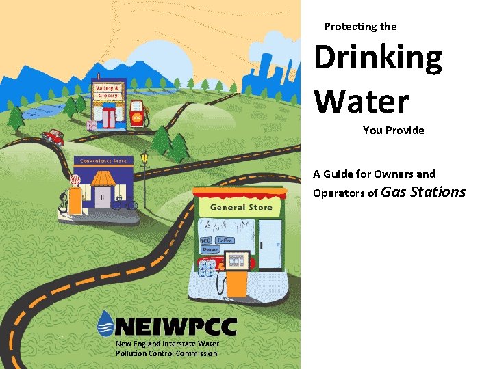 Protecting the Drinking Water You Provide A Guide