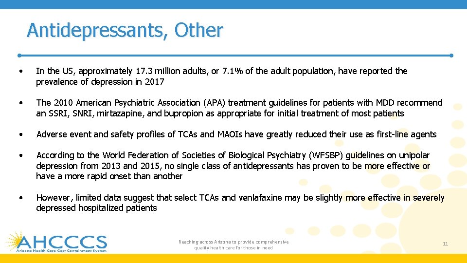 Antidepressants, Other • In the US, approximately 17. 3 million adults, or 7. 1%