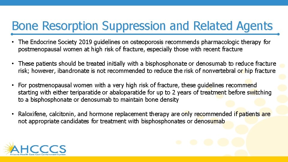 Bone Resorption Suppression and Related Agents • The Endocrine Society 2019 guidelines on osteoporosis