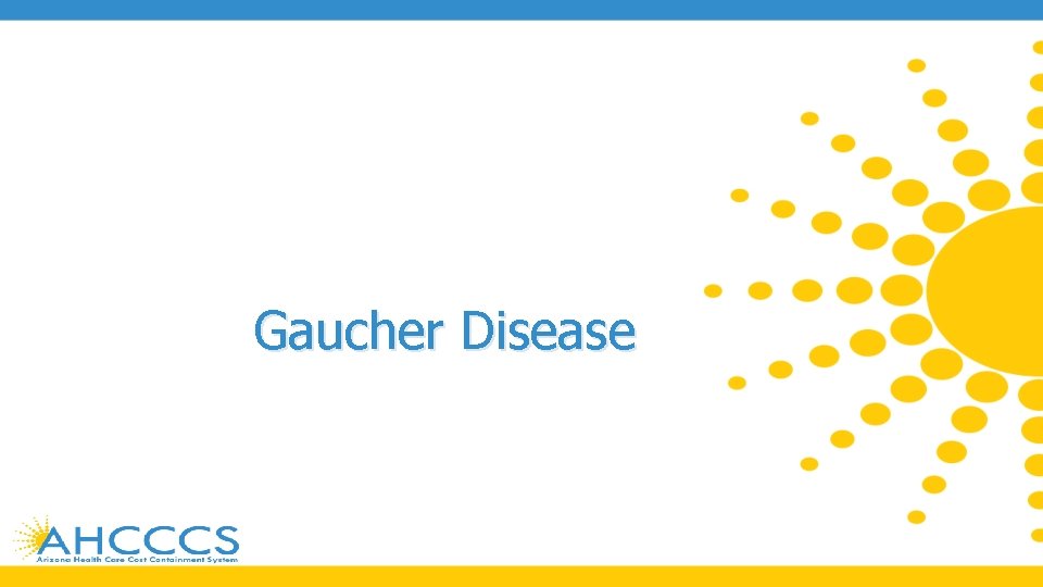 Gaucher Disease 