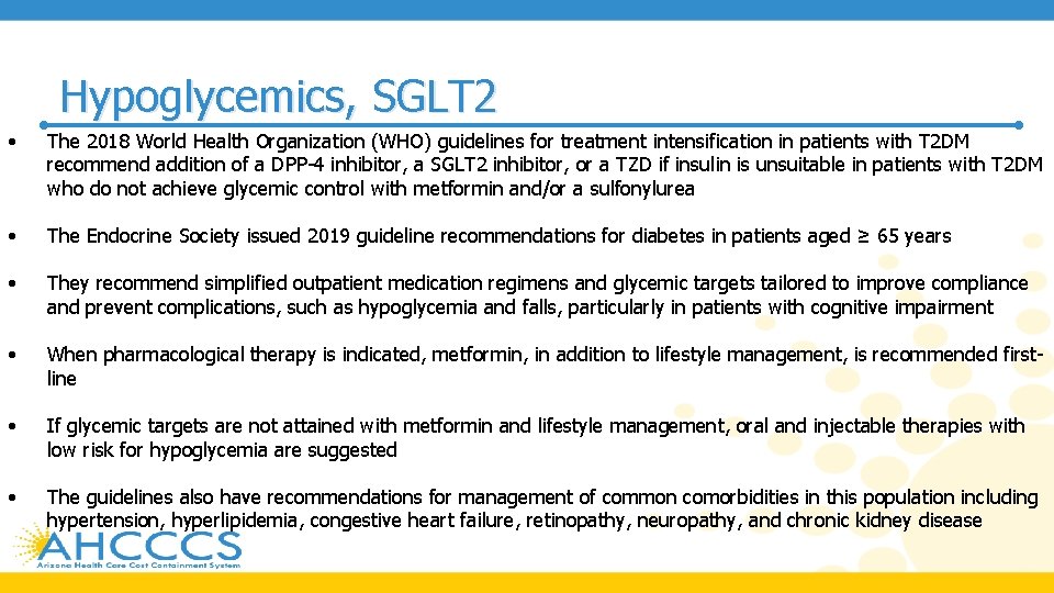 Hypoglycemics, SGLT 2 • The 2018 World Health Organization (WHO) guidelines for treatment intensification