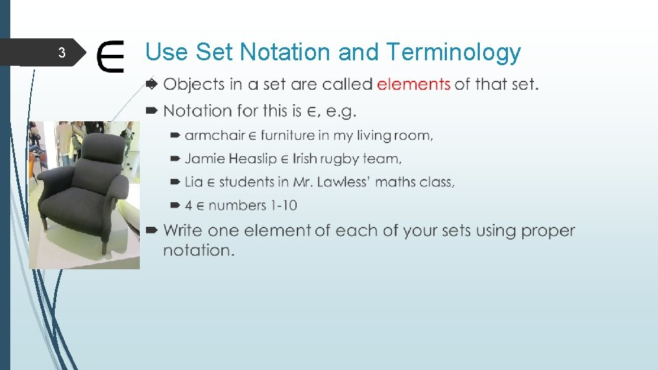 3 Use Set Notation and Terminology 