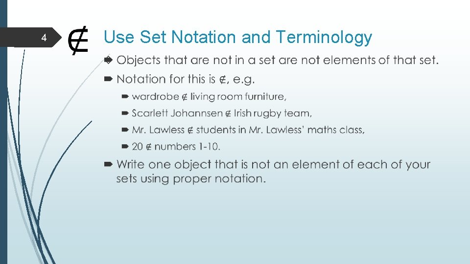 4 Use Set Notation and Terminology 