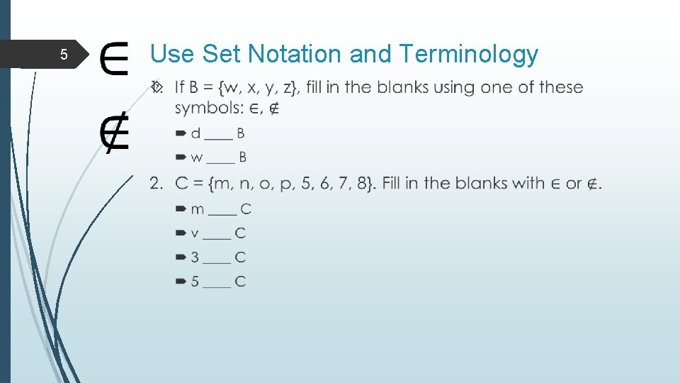 5 Use Set Notation and Terminology 