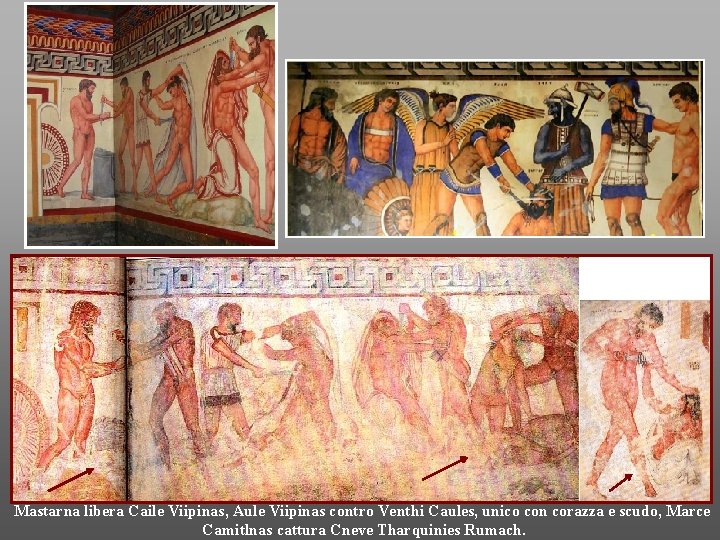 Mastarna libera Caile Viipinas, Aule Viipinas contro Venthi Caules, unico con corazza e scudo,