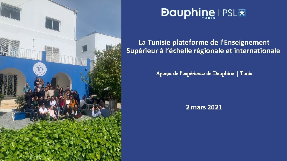 La Tunisie plateforme de l’Enseignement Supérieur à l’échelle régionale et internationale Aperçu de l’expérience