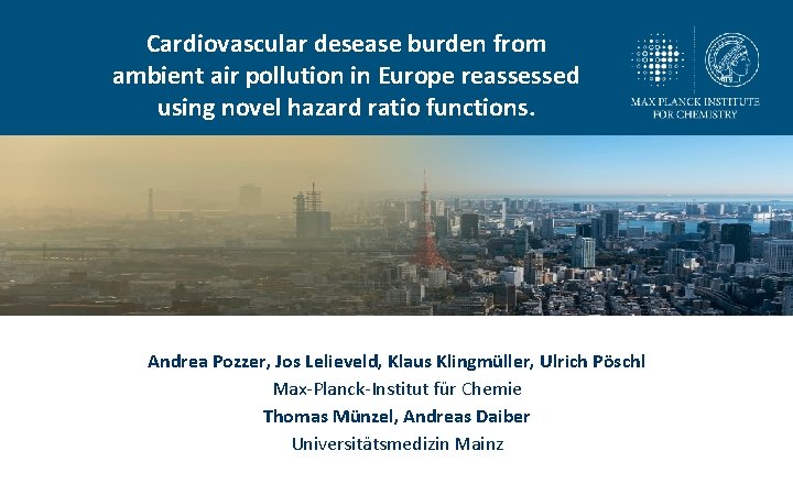 Cardiovascular desease burden from ambient air pollution in Europe reassessed using novel hazard ratio
