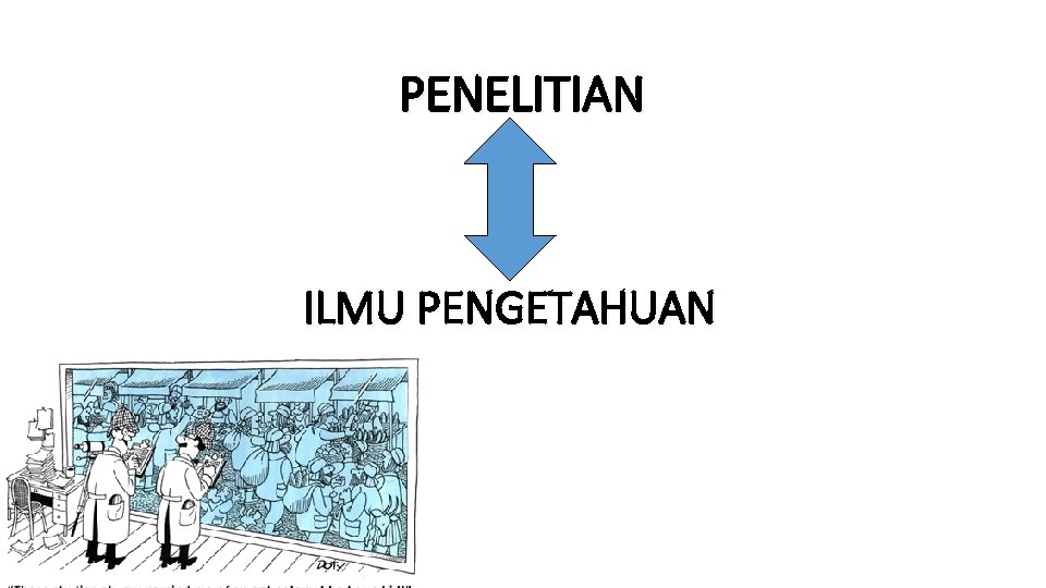 PENELITIAN ILMU PENGETAHUAN 