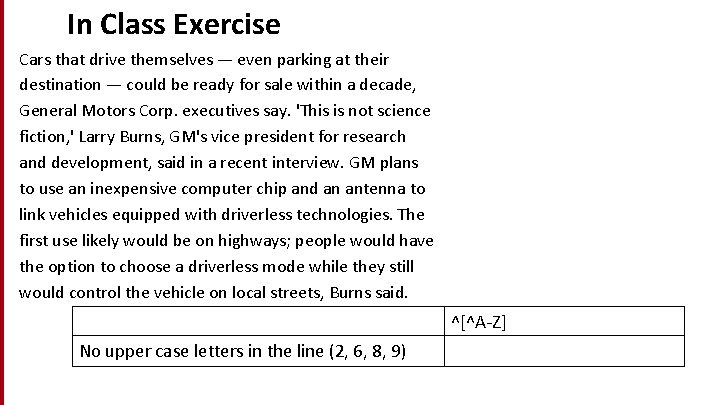 In Class Exercise Cars that drive themselves — even parking at their destination —