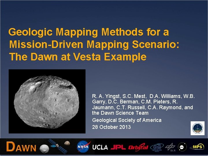 Geologic Mapping Methods for a Mission-Driven Mapping Scenario: The Dawn at Vesta Example R.