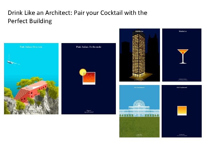 Drink Like an Architect: Pair your Cocktail with the Perfect Building 