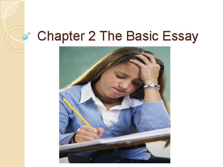 Chapter 2 The Basic Essay 