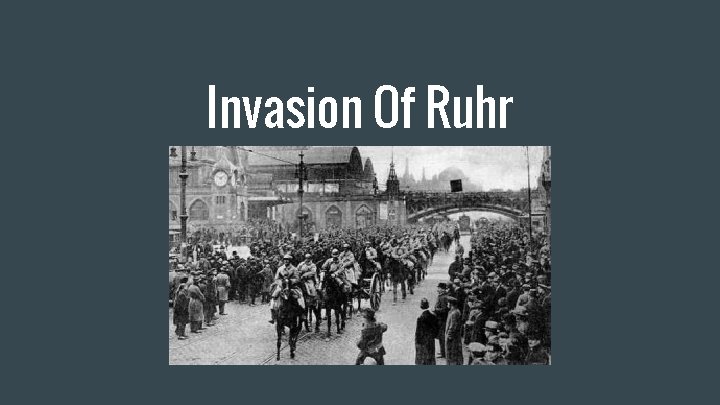 Invasion Of Ruhr 