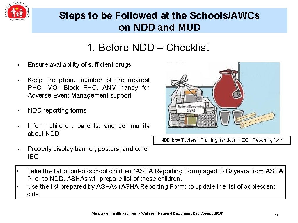 Steps to be Followed at the Schools/AWCs on NDD and MUD 1. Before NDD Steps to be Followed at the Schools/AWCs on NDD and MUD 1. Before NDD