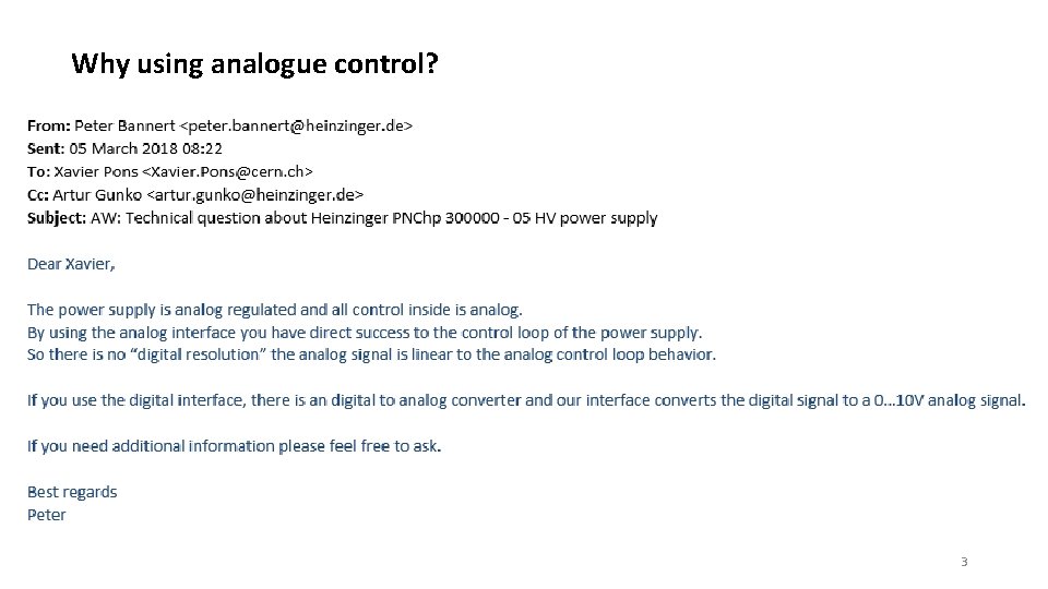 Why using analogue control? 3 