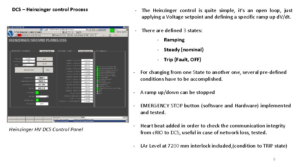 DCS – Heinzinger control Process - The Heinzinger control is quite simple, it’s an