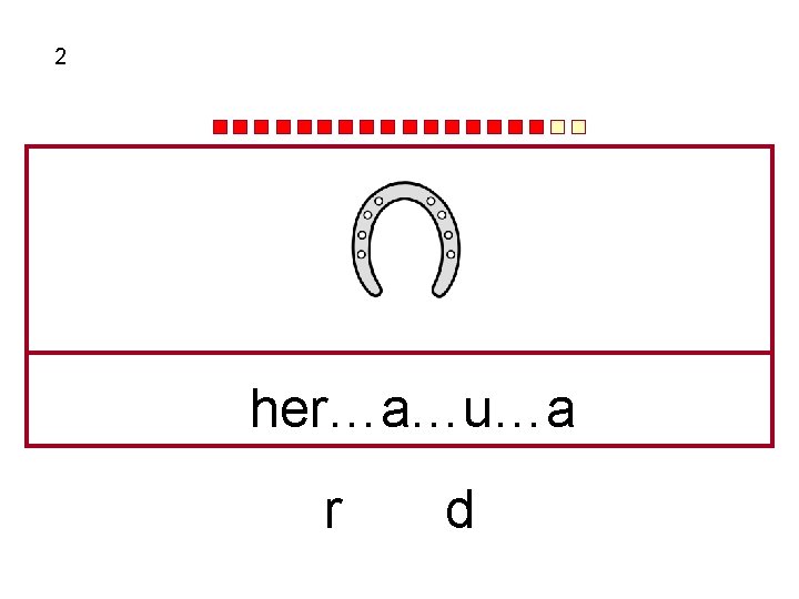 2 her…a…u…a r d 