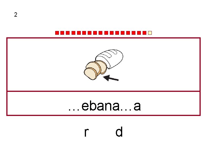 2 …ebana…a r d 