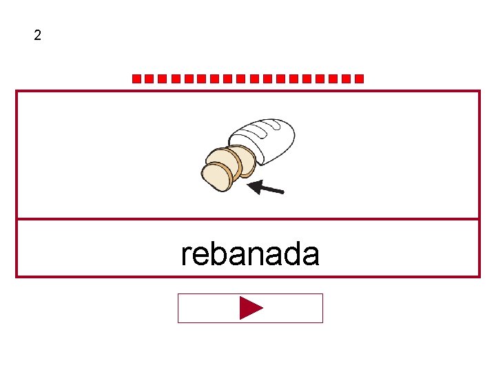 2 rebanada 