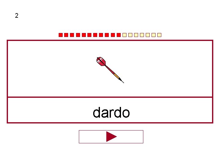 2 dardo 