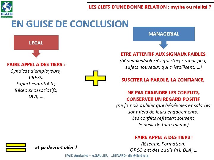 LES CLEFS D’UNE BONNE RELATION : mythe ou réalité ? EN GUISE DE CONCLUSION