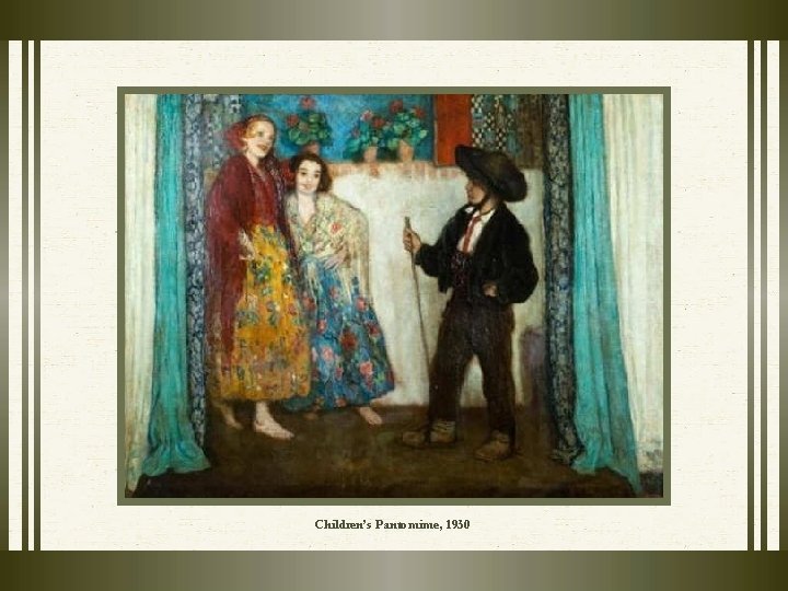 Children’s Pantomime, 1930 Children’s Pantomime, 1930
