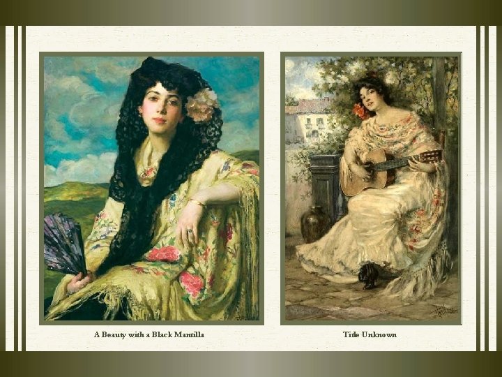 A Beauty with a Black Mantilla Title Unknown A Beauty with a Black Mantilla Title Unknown