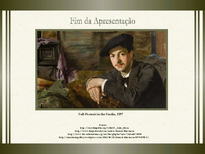 Self-Portrait in the Studio, 1897 Fontes: http: //en. wikipedia. org/wiki/F. _Luis_Mora http: //www. langsdewal. Self-Portrait in the Studio, 1897 Fontes: http: //en. wikipedia. org/wiki/F. _Luis_Mora http: //www. langsdewal.