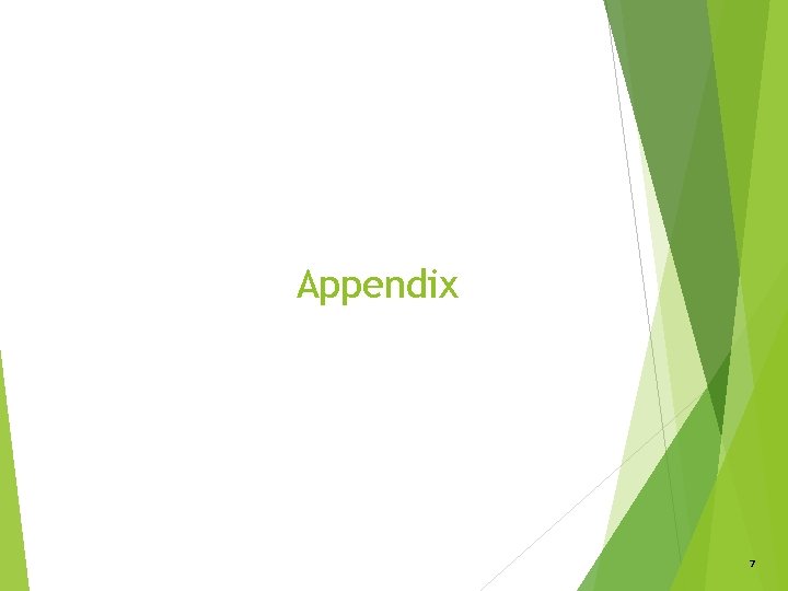 Appendix 7 