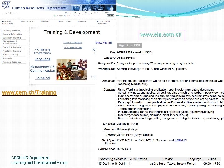 www. cta. cern. ch www. cern. ch/Training CERN HR Department Learning and Development Group