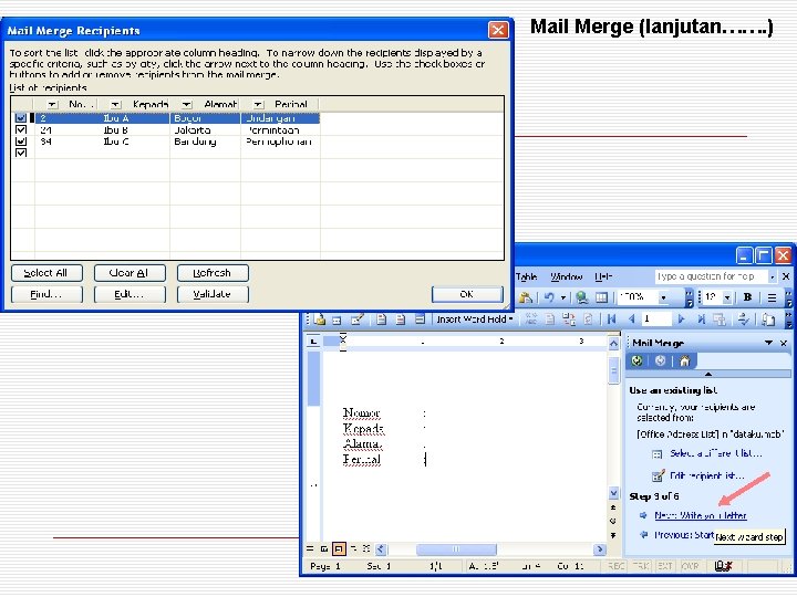 Mail Merge (lanjutan……. ) 
