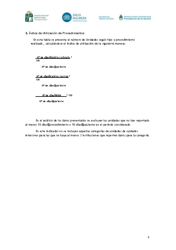 1. Índice de Utilización de Procedimientos En esta tabla se presenta el número de