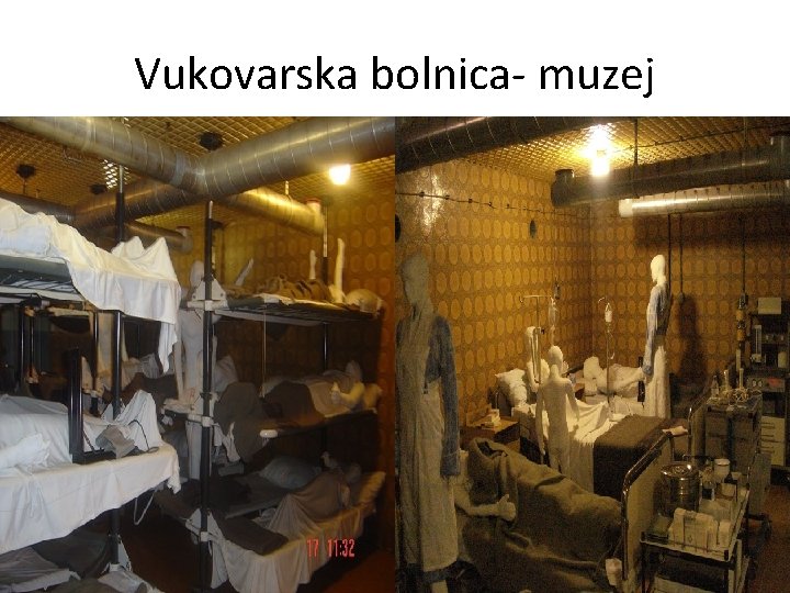 Vukovarska bolnica- muzej 