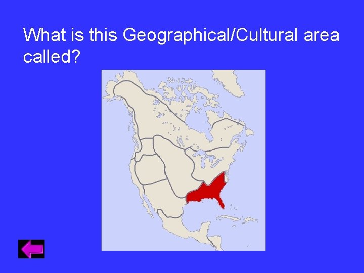 What is this Geographical/Cultural area called? What is this Geographical/Cultural area called?