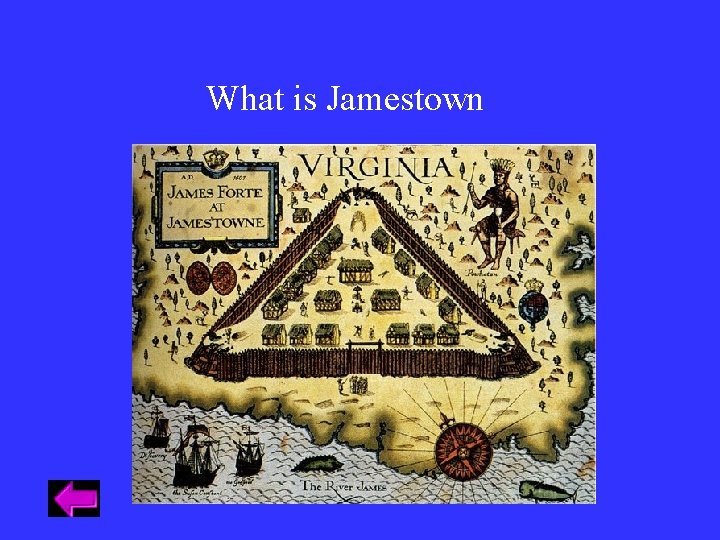 What is Jamestown What is Jamestown
