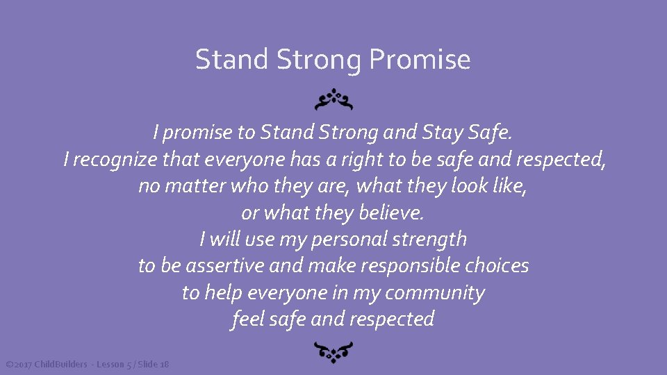 Stand Strong Promise I promise to Stand Strong and Stay Safe. I recognize that