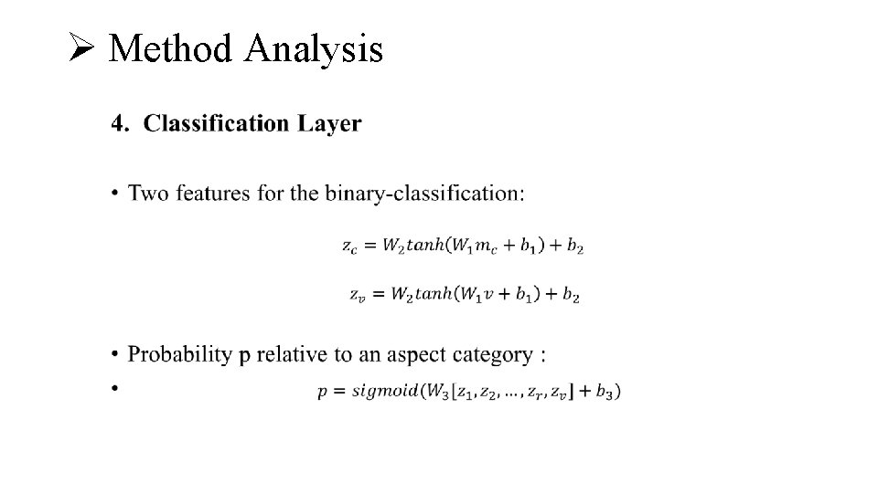 Ø Method Analysis • 