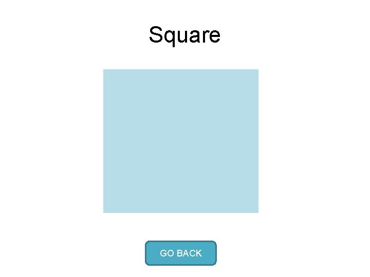 Square GO BACK 