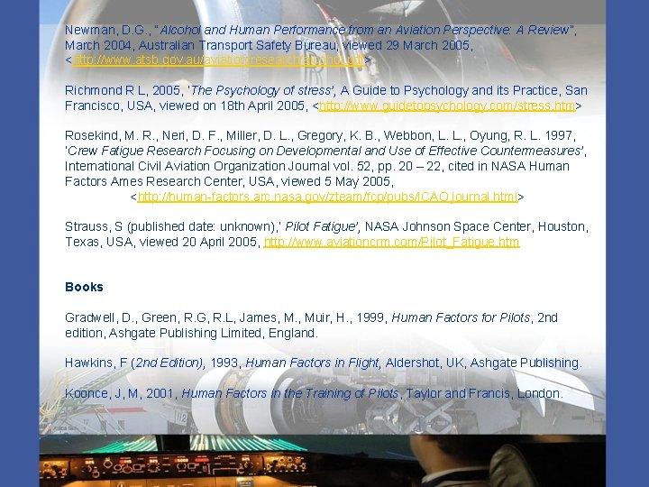 Newman, D. G. , “Alcohol and Human Performance from an Aviation Perspective: A Review”,