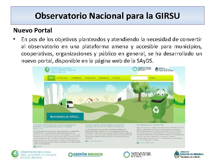 Observatorio Nacional para la GIRSU Nuevo Portal • En pos de los objetivos planteados