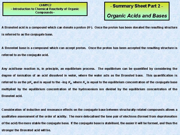 CHM 1 C 3 – Introduction to Chemical Reactivity of Organic Compounds– – Summary CHM 1 C 3 – Introduction to Chemical Reactivity of Organic Compounds– – Summary