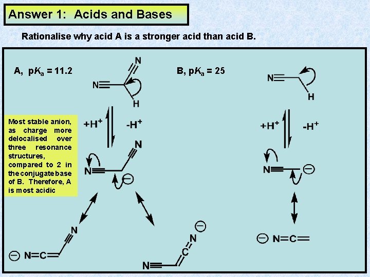Answer 1: Acids and Bases Rationalise why acid A is a stronger acid than Answer 1: Acids and Bases Rationalise why acid A is a stronger acid than