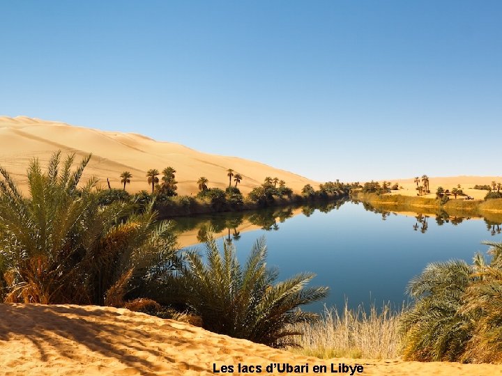 Les lacs d’Ubari en Libye 