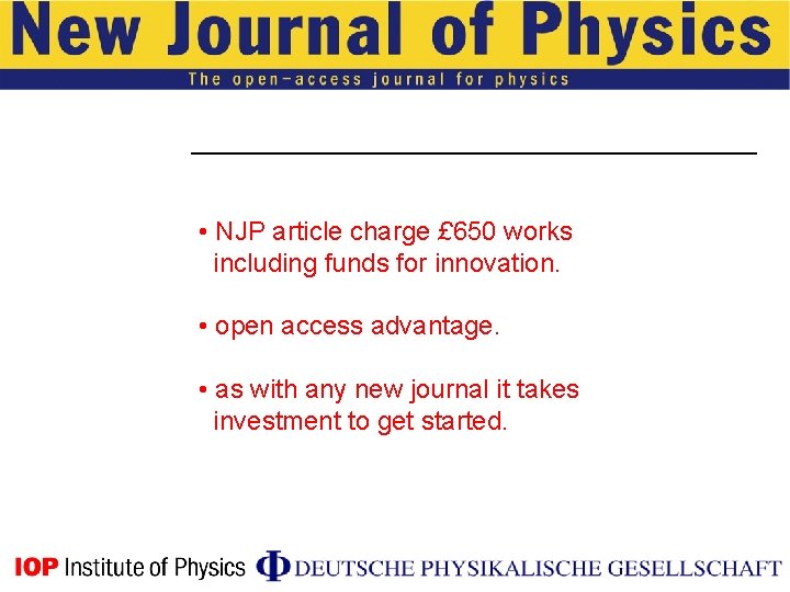  • NJP article charge £ 650 works including funds for innovation. • open