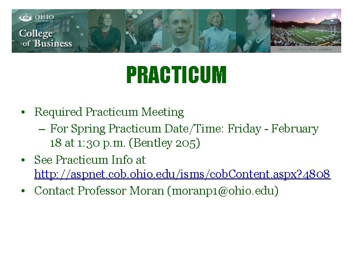 PRACTICUM • Required Practicum Meeting – For Spring Practicum Date/Time: Friday - February 18