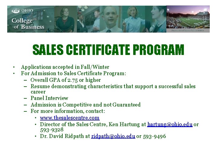 SALES CERTIFICATE PROGRAM • • Applications accepted in Fall/Winter For Admission to Sales Certificate