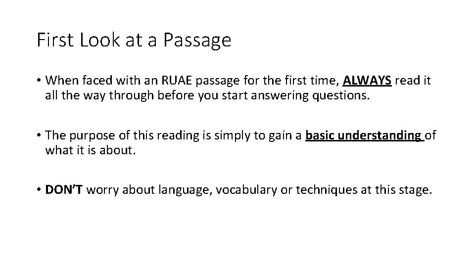 First Look at a Passage • When faced with an RUAE passage for the