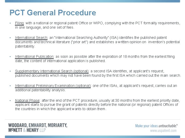 PCT General Procedure • Filing: with a national or regional patent Office or WIPO,