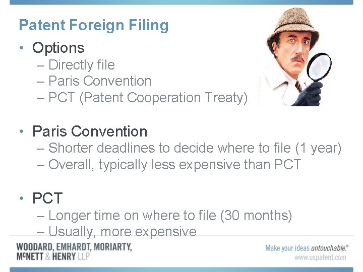 Patent Foreign Filing • Options – Directly file – Paris Convention – PCT (Patent